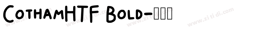 CothamHTF Bold字体转换